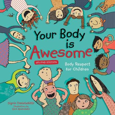 Your Body is Awesome (2nd edition) - Sigrun Danielsdottir