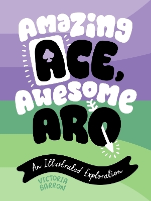Amazing Ace, Awesome Aro - Victoria Barron
