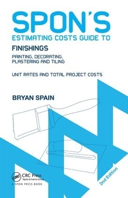 Spon's Estimating Costs Guide to Finishings - Bryan Spain