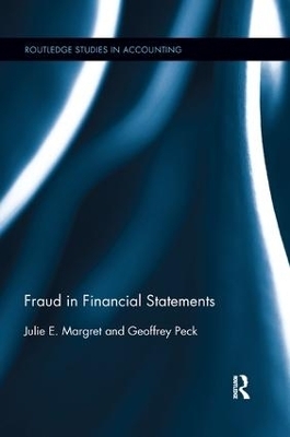 Fraud in Financial Statements - Julie E. Margret, Geoffrey Peck