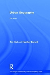 Urban Geography - Hall, Tim; Barrett, Heather