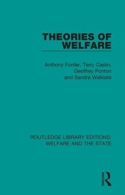 Theories of Welfare - Anthony Forder, Terry Caslin, Geoffrey Ponton, Sandra Walklate