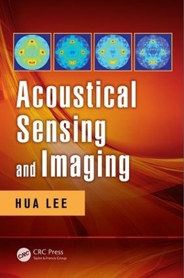 Acoustical Sensing and Imaging - Hua Lee
