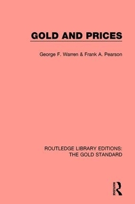 Gold and Prices - George F. Warren, Frank A. Pearson