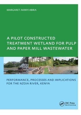 A Pilot Constructed Treatment Wetland for Pulp and Paper Mill Wastewater - Margaret Akinyi Abira
