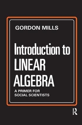 Introduction to Linear Algebra - Gordon Mills