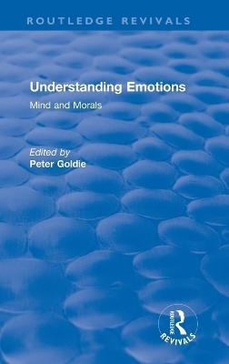 Understanding Emotions - Peter Goldie