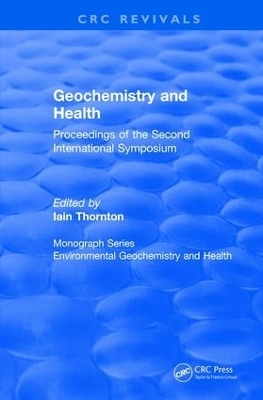 Revival: Geochemistry and Health (1988) - J.N. Martin