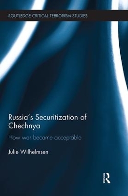 Russia's Securitization of Chechnya - Julie Wilhelmsen