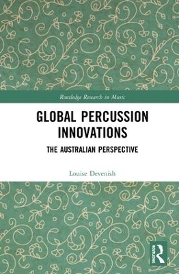 Global Percussion Innovations - Louise Devenish