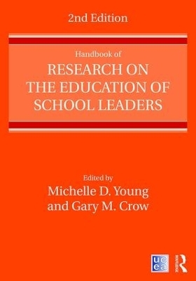 Handbook of Research on the Education of School Leaders - 