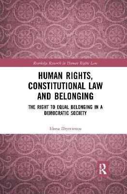 Human Rights, Constitutional Law and Belonging - Elena Drymiotou