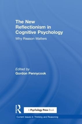 The New Reflectionism in Cognitive Psychology - 