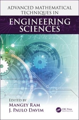 Advanced Mathematical Techniques in Engineering Sciences - 