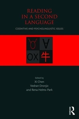 Reading in a Second Language - Xi Chen, Vedran Dronjic, Rena Helms-Park