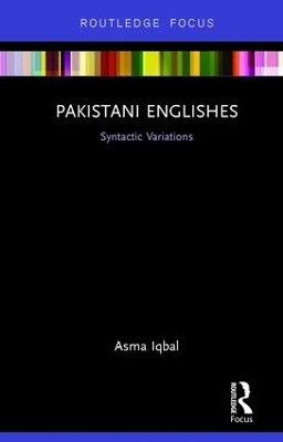 Pakistani Englishes - Asma Iqbal