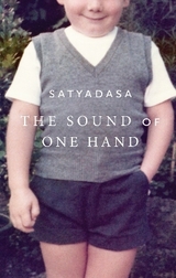 The Sound of One Hand - Satyadasa