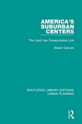 America's Suburban Centers - Robert Cervero