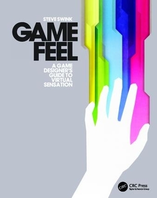 Game Feel - Steve Swink