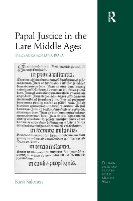 Papal Justice in the Late Middle Ages - Kirsi Salonen