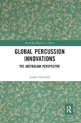 Global Percussion Innovations - Louise Devenish