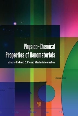 Physico-Chemical Properties of Nanomaterials - Richard C. Pleus, Vladimir Murashov