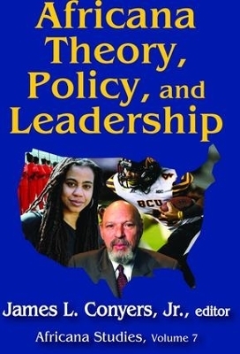 Africana Theory, Policy, and Leadership - JR. Conyers