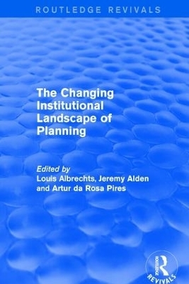 The Changing Institutional Landscape of Planning - 