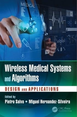 Wireless Medical Systems and Algorithms - 