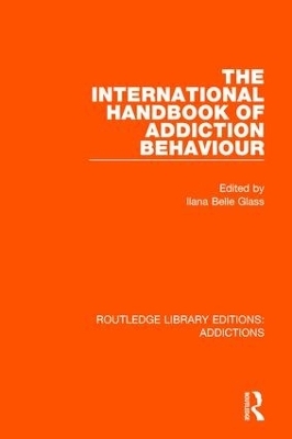 The International Handbook of Addiction Behaviour - 