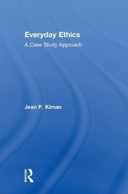 Everyday Ethics - Jean P. Kirnan