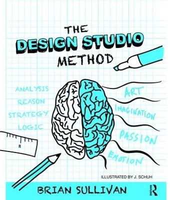 The Design Studio Method - Brian Sullivan