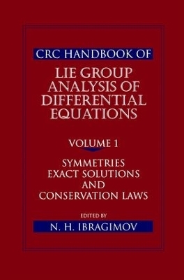 CRC Handbook of Lie Group Analysis of Differential Equations, Volume I - Nail H. Ibragimov