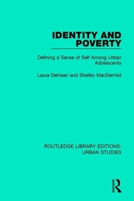 Identity and Poverty - Laura Dehaan, Shelley Macdermid