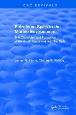 Petroleum Spills in the Marine Environment - James R. Payne