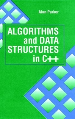 Algorithms and Data Structures in C++ - Alan Parker