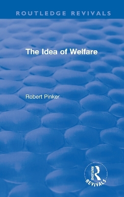The Idea of Welfare - Robert Pinker