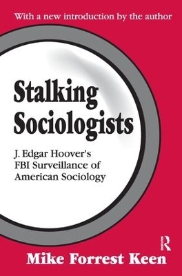 Stalking Sociologists - Mike Forrest Keen