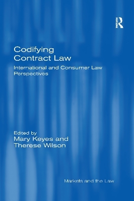 Codifying Contract Law - Mary Keyes, Therese Wilson