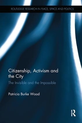 Citizenship, Activism and the City - Patricia Burke Wood