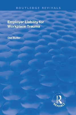 Employer Liability for Workplace Trauma - Des Butler