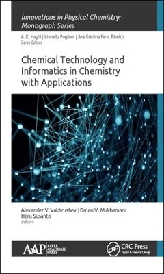 Chemical Technology and Informatics in Chemistry with Applications - 
