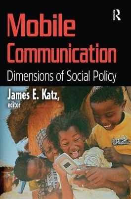 Mobile Communication - James E. Katz