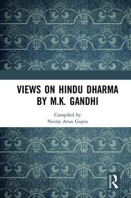 Views on Hindu Dharma by M.K. Gandhi - 