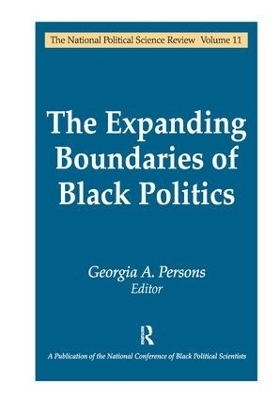 The Expanding Boundaries of Black Politics - Georgia A. Persons