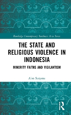 The State and Religious Violence in Indonesia - A’an Suryana