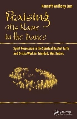 Praising His Name In The Dance - Kenneth Anthony Lum