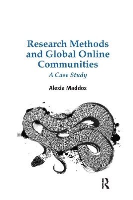 Research Methods and Global Online Communities - Alexia Maddox