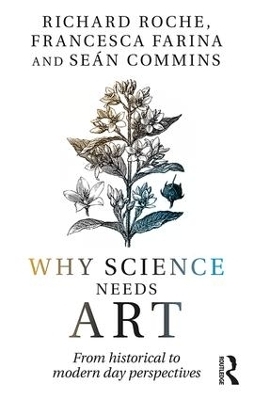 Why Science Needs Art - Richard Roche, Sean Commins, Francesca Farina