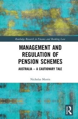 Management and Regulation of Pension Schemes - Nicholas Morris